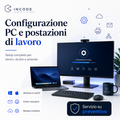 Configurazione PC e postazioni di lavoro